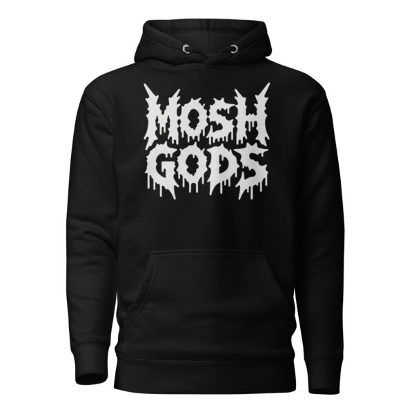 MOSH GODS - UNISEX HOODIE - DRIP